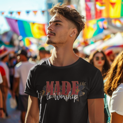 Made to Worship – Unisex Tee