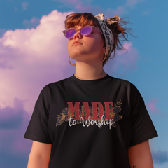 Made to Worship – Unisex Tee